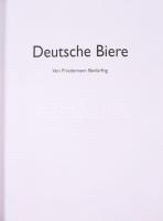 Friedmann Bedürftig: Deutsche Biere. Reinheit, Qualität und Viefalt aus Meisterhand. Köln, [2004], N...