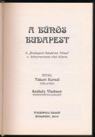 Tábori-Székely: A bűnös Budapest. Budapest Százéves Titkai. Bp., 2014, Tudáspolc Kiadó. Kiadói karto...