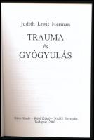 Judith Herman: Trauma és gyógyulás. Háttér Kiadó, 2003. Kiadói papírkötés