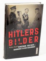 Anders Rydell: Hitlers Bilder. Kunstraub der Nazis - Raubkunst in der Gegenwart. Frankfurt, 2014, Campus Verlag. Német nyelven. Kiadói kartonált papírkötés, zsugorfóliában.