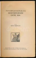 Maróczy Géza: Internationales Mesisterturnier Győr. Győr, Selbstverlag des Győrer Schachklubs. Kiadó...