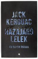 Jack Kerouac: Hazajáró lélek. Trubadúr Kiadó, 2014 Kiadói papírkötésben