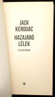 Jack Kerouac: Hazajáró lélek. Trubadúr Kiadó, 2014 Kiadói papírkötésben