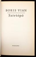 Boris Vian: Szívtépő, Helikon Kiadó, 2018 Kiadói kartonált papírkötés, papír védőborítóban