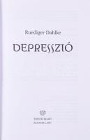 Ruediger Dahlke: Depresszió. Édesvíz Kiadó, 2007. Kiadói kartonált papírkötésben