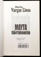 Mario Vargas Llosa: Mayta története. Európa Könyvkiadó, 1997. Kiadói kartonált papírkötés beleragasz...
