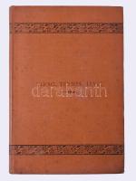 Lubbock, Sir John: A virág, a termés és a levél. Bp., 1889, K.M. Természettudományi Társulat. Kiadói kopott egészvászon-kötés, Molnár-kötés,