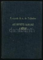Voltaire: Aki nevetve harcolta sírig. (Levelek.) Bp., Fővárosi Könyvkiadó. Kiadói egészvászon kötés, jó állapotban.