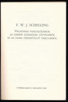 Friedrich Wilhelm Joseph Schelling: Filozófiai vizsgálódások az emberi szabadság lényegéről. T-Twins...