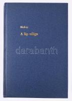 Makay Béla: A láp virága és egyéb írások. Bp., 1912. Franklin. Modern vászonkötésben