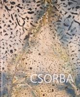 Aknai Tamás: Csorba. Veszprém-Bp., 2010, Magyar Képek, 167 p. Reprodukciókkal, Csorba Simon László műveivel gazdagon illusztrált. Kiadói kartonált papírkötés.