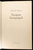 Irvin D. Yalom: Terápiás hazugságok. Park Kiadó, 2016. Kiadói kartonált papírkötés, papír védőborító...