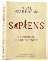 Yuval Noah Harari: Sapiens - Az emberiség rövid története. Animus Kiadó, 2018. Kiadói kartonált papírkötés, papír védőborítóban.