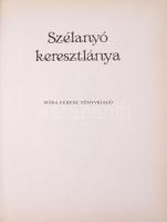 2 db - Szélanyó keresztlánya. Válogatta Cs. Meggyes Mária. 1986, Móra. + A madárasszony. Válogatta C...