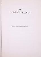 2 db - Szélanyó keresztlánya. Válogatta Cs. Meggyes Mária. 1986, Móra. + A madárasszony. Válogatta C...