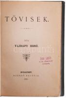 Vajdafy Ernő. Tövisek. Bp., 1980. Szerzői. 156p. Kiadói, igényesen javított vászon kötésben, kopott ...