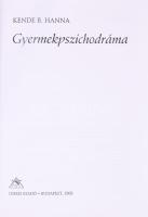 Hilarion Petzold - Gabriele Ramin: Gyermek-pszichoterápia. Bp., 2002, Osiris. Kiadói kartonált papír...
