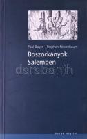 Boyer, P.-Nissenbaum, S.: Boszorkányok Salemben. Osiris Kiadó, 2002. Kiadói papírkötés