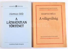 Hamvas Béla: A láthatatlan történet. Bp., 1988, Akadémiai Kiadó. Kiadói papírkötés + Hamvas Béla: Világválság. Az előszót és a jegyzeteket írta: Szigethy Gábor. Gondolkodó Magyarok. Bp.,1983,Magvető. Kiadói papírkötés.