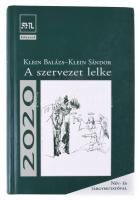 Klein Sándor - Klein Balázs: A szervezet lelke. [Bp.],2020,Edge 2000 Kft. Kiadói kartonált papírkötés