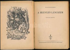 Plaviljscsikov: A hiányzó láncszem. Bp., Új Magyar Könyvkiadó Ifjúsági Könyvtára. Félvászon kötés, e...
