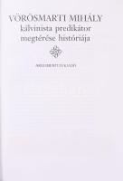 Jankovics József (szerk.) Nyerges Judit (szerk.): Vörösmarti Mihály kálvinista predikátor megtérése ...