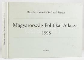 Mészáros József - Szakadát István: Magyarország Politikai Atlasza 1998. Bp., 1999, Osiris Kiadó. Kiadói kartonált papírkötés.