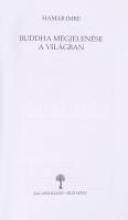 Hamar Imre: Buddha megjelenése a világban. Balassi Kiadó, 2002. Kiadói papírkötés