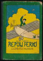 Keleti Márton: Repülj Ferkó csudálatos kalandjai. Huberné Csépai Margit rajzaival. Bp., Mentor-Könyvkereskedés. Félvászon kötés, kopottas állapotban.