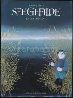 Bruno Epple: Seegefilde. Bilder und Texte. Friedrichshafen, 2004, Verlag Robert Gessler. Színes reprodukciókkal illusztrálva. Német nyelven. Kiadói egészvászon-kötés, kiadói papír védőborítóban.