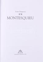 Louis Desgraves: Montesquieu. Osiris Kiadó, 2003 Kiadói kartonált papírkötés