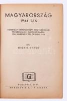 6 db könyv - A szovjet hadsereg a Horthy-vezérkar titkos jelentéseiben 1941-1943. Bp., 1955, Szikra....