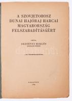 6 db könyv - A szovjet hadsereg a Horthy-vezérkar titkos jelentéseiben 1941-1943. Bp., 1955, Szikra....