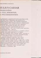 Iulius Caesar feljegyzései a gall háborúról, a polgárháborúról. Magyar Helikon, 1974 Kiadói egészvás...