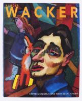Rudolf Wacker und Zeitgenossen. Expressionismus und Neue Sachlichkeit. (Kiállítási katalógus.) Bregenz, 1993, Bregenzer Kunstverein - Amt der Vorarlberger Landesregierung. Gazdag képanyaggal illusztrálva. Német nyelven. Kiadói papírkötés, kiadói papír védőborítóban.