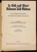 In Bild und Wort durch Böhmen und Mähren. Ein Erinnerungswerk für den deutschen Soldaten. Berlin-Cha...