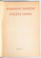 Reményik Sándor összes versei I-II. kötet. Bp., 1943, Révai. Kiadói félvászon-kötés, egyikben sérült...