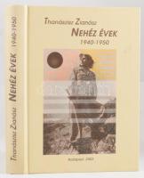 Thanászisz Zianósz: Nehéz évek 1940-1950. Budapest, 2003, Görög Országos Önkormányzat. Kiadói papírkötés.
