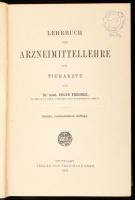 Fröhner, Eugen: Lehrbuch der Arzneimittellehre für Tierärzte. Stuttgart, 1903, Ferdinand Enke, XVI+5...