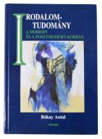Bókay Antal: Irodalomtudomány a modern és posztmodern korban   Osiris Kiadó. 1997. Kiadói kartonált papírkötéssel, ceruzás aláhúzásokkal