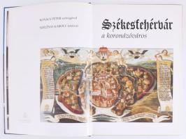 Kovács Péter-Szelényi Károly: Székesfehérvár, a koronázóváros. Bp.-Veszprém, 2001, Magyar Képek. Más...