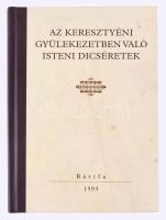 Huszár Gál: A Keresztyéni Gyülekezetekben való Isteni Dicséretek   Akadémiai Kiadó, 1983 Kálmáncsehi Márton: Reggeli éneklések (A Bibliotheca Hungarica Antiqua XII. kötete) Kísérőfüzettel - Reprint