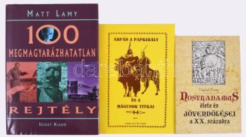 Vegyes könyvtétel, 3 db: Matt Lamy: 100 megmagyarázhatatlan rejtély. Bp., 2005, Sziget Könyvkiadó. Kiadói kartonált papírkötés, papír védőborítóval. + Forray Zoltán Tamás: Árpád a papkirály és a mágusok titkai. H.n., 1994, szerzői kiadás. Kiadói papírkötés + Vághidi Ferenc: Nostradamus élete és jövendölései a XX: századra. Bp., 1989, Holnap Kiadó. Kiadói papírkötés.