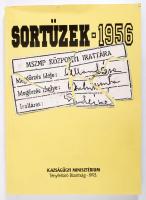 Sortüzek -1956. Igazságügyi Minisztérium Tényfeltáró Bizottság 1993. Lakitelek, 1993, Antológia. Kiadói papírkötés.