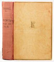 Ravasz László: Kezdetben vala az ige. Harsányi Zsolt előszavával. A szerző, Ravasz László (1882-1975...