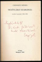 Csengey Dénes: Mezítlábas szabadság. Esszék, beszédek 1984-1989. A szerző, Csengey Dénes (1953-1991)...