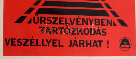 cca 1980 Űrszelvényben tartózkodás (...), MÁV munkavédelmi plakát, apró kopásnyomokkal, 60x40 cm