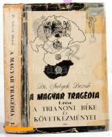 Sulyok Dezső: A magyar tragédia. I. rész. A Trianoni Béke és következményei. A szerző, Sulyok Dezső (1897-1965) politikus, országgyűlési képviselő, Pápa város polgármestere által dedikált példány. Newark, 1954, szerzői kiadás, 624 p. Első kiadás. Emigráns kiadás. Kiadói egészvászon-kötés, sérült, ragasztott (részben az elülső borítóhoz ragadt) kiadói papír védőborítóban.