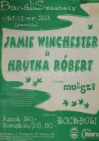 cca 2000 Jamie Winchester és Hrutka Róbert, koncertplakát, papír, feltekerve, kisebb gyűrődésekkel, szélén ragasztószalaggal, 60x41,5 cm.
