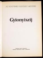 2 db-os könyvtétel: Giotto életműve. Szerk. Edi Bacchesi. Bp.,1984, Corvina Kiadó. Kiadói egészvászo...